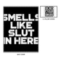 Quilt Cover - "Smells Like Slut In Here" Black Statement Bedding Set (3-Piece)