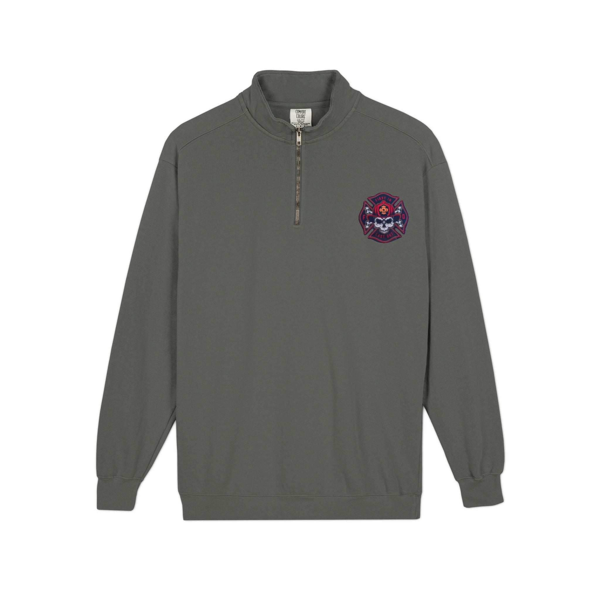 Firefighter Skull Quarter-Zip Sweatshirt — "First In, Last Out" Graphic