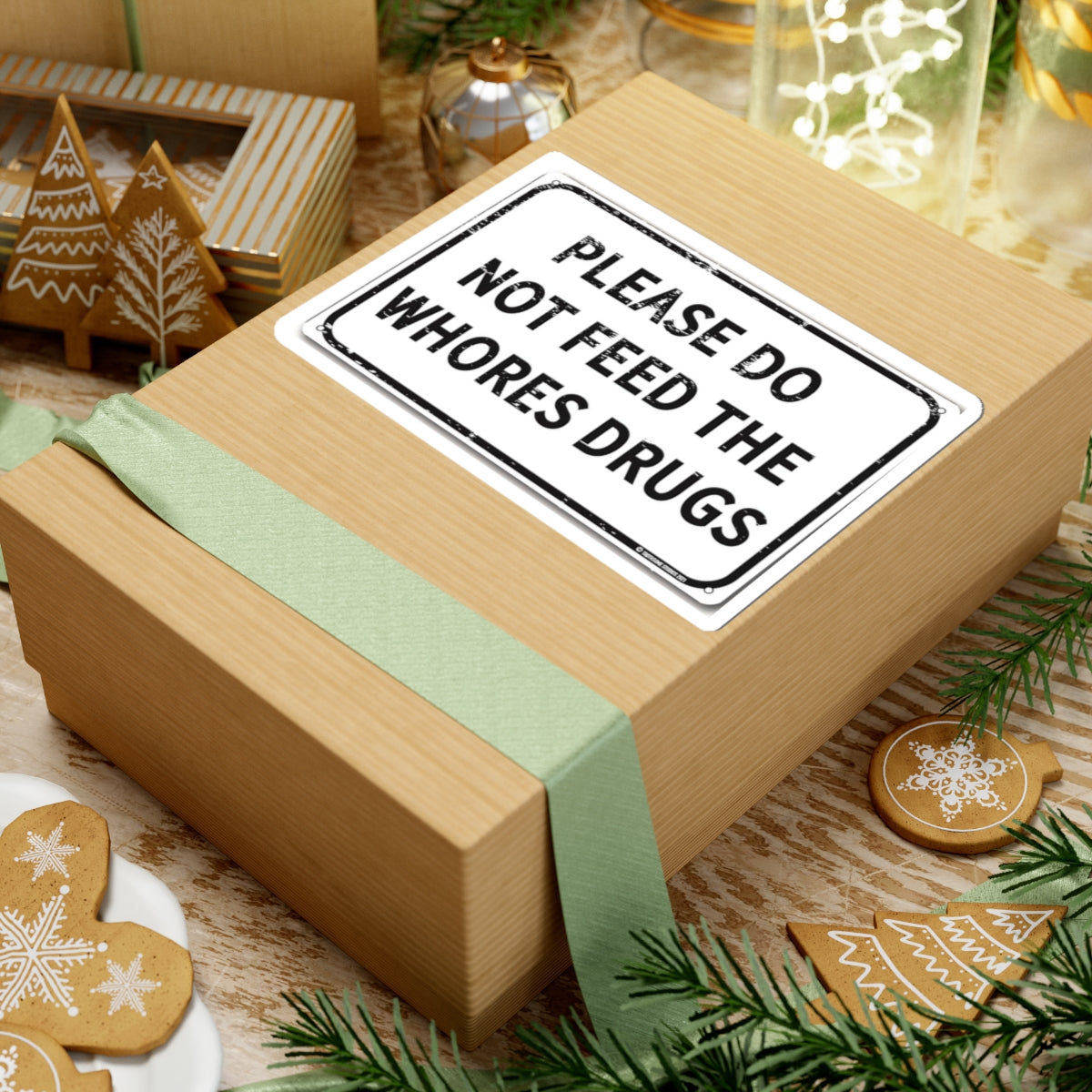 Please Do Not Feed The Whores Drugs Sticker — Funny Retro Warning Kiss-Cut Sticker