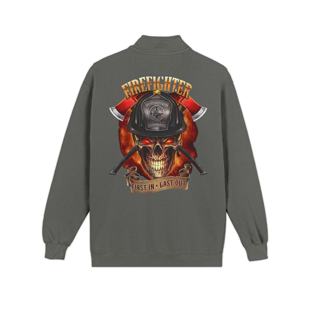 Firefighter Skull Quarter-Zip Sweatshirt — "First In, Last Out" Graphic